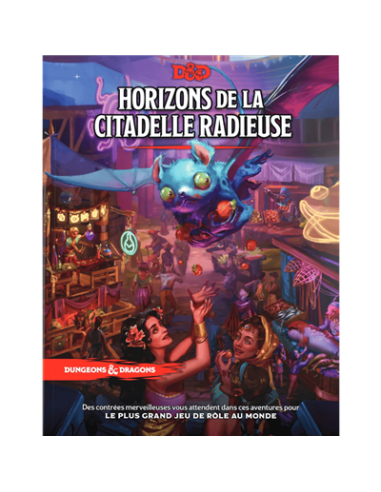 D&D5 : HORIZONS DE LA CITADELLE RADIEUSE