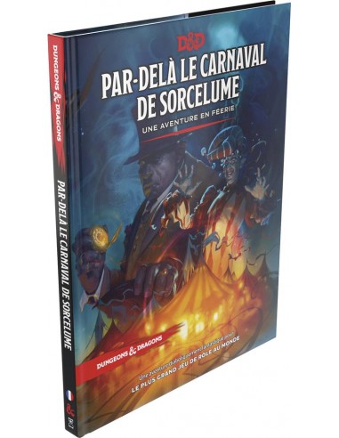 D&D5 : PAR-DELÀ LE CARNAVAL DE SORCELUME
