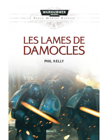 Les Lames De Damocles (Space Marine...